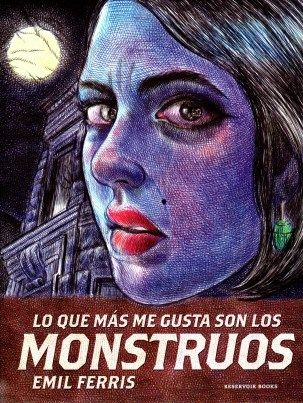 Reseña #480 - Lo que más me gusta son los monstruos Reseña #480 - Lo que más me gusta son los monstruos
