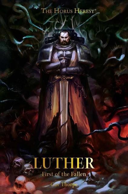 Portada de Luther: First of the Fallen, de Gav Thorpe Portada de Luther: First of the Fallen, de Gav Thorpe