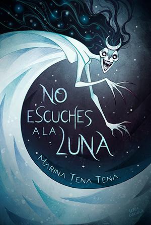 Marina Tena Tena: No escuches a la luna