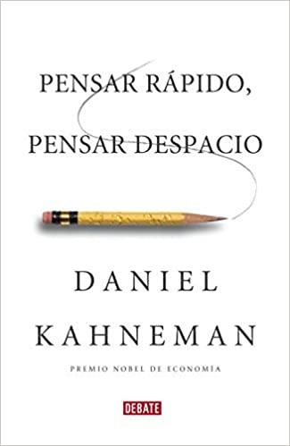 Pensar rapido, pensar despacio / Thinking, Fast and Slow Spanish Edition by  Daniel Kahneman 2012-06-14: Amazon.es: Daniel Kahneman: Libros