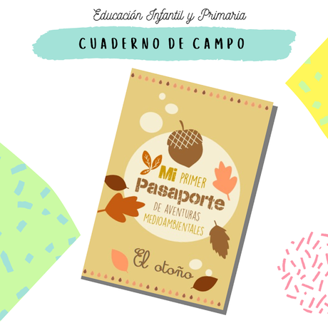 Recurso Imprimible: Mi primer pasaporte de aventuras medioambientales | Otoño