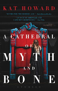 Reseña #483 - A Cathedral of Myth and Bone