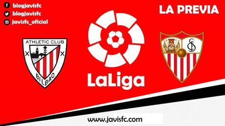 Previa Athletic Club de Bilbao - Sevilla FC