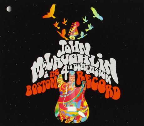 John McLaughlin & The 4th Dimension - The Boston Record (2014)