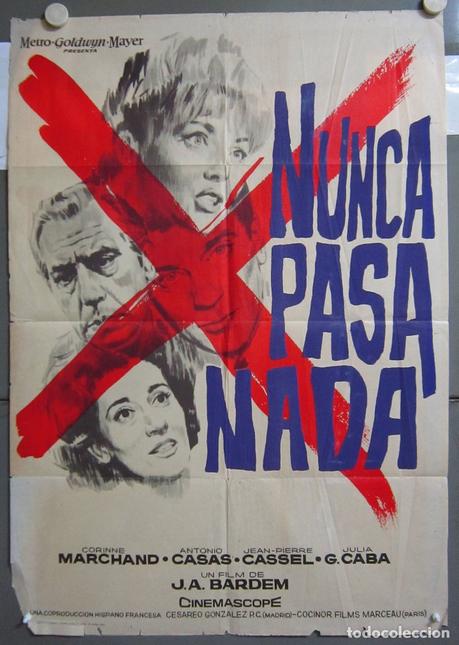 NUNCA PASA NADA - Juan Antonio Bardem NUNCA PASA NADA - Juan Antonio Bardem