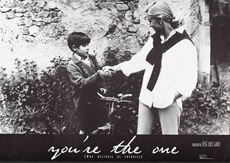 YOU´RE THE ONE  (Una historia de entonces) - José Luis Garci