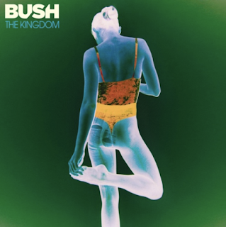 BUSH - The Kingdom (2020)