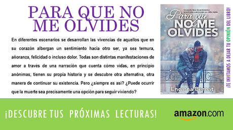 Para que no me olvides: Relatos de amor  por Encarna Bernat