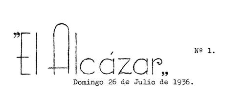 Diario “El Alcázar” 1936-1939