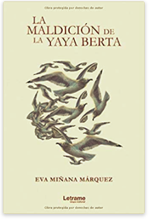 «La maldición de la yaya Berta» de Eva Miñana
