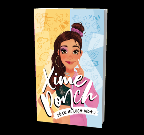 Xime Ponch la creadora de contenido lanza su libro Tú en mi loca vida