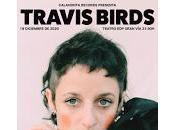 Travis Birds Teatro Gran