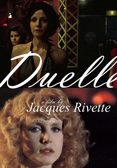 DUELLE - Jacques Rivette