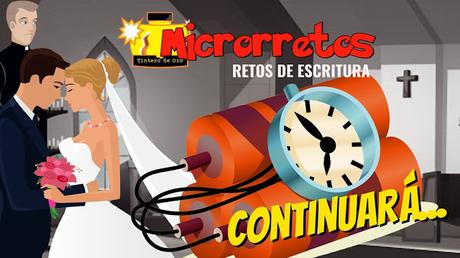MICRORRETOS: CONTINUARÁ...