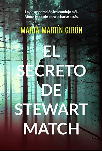 El secreto de Stewart Match de Marta Martín Girón