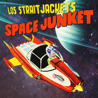 Los Straitjackets - Space Junket (2020)