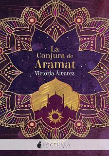 La conjura de Aramat, de Victoria Álvarez
