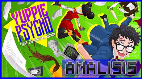 ANÁLISIS: Yuppie Psycho