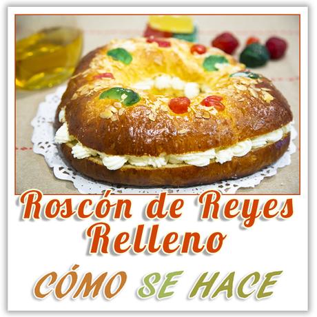 ROSCÓN DE REYES CASERO ROSCÓN DE REYES RELLENO