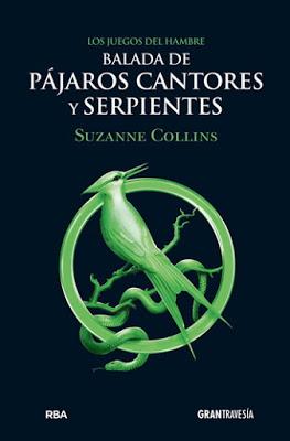 Reseña: Balada de pájaros cantores y serpientes de Suzanne Collins Reseña: Balada de pájaros cantores y serpientes de Suzanne Collins