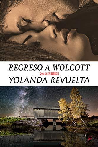 Reseña: Regreso a Wolcott de Yolanda Revuelta