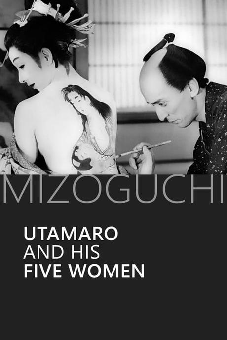 UTAMARO Y SUS CINCO MUJERES - Kenji Mizoguchi