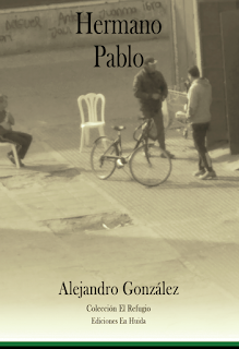 Entrevista a Alejandro González autor de Hermano Pablo