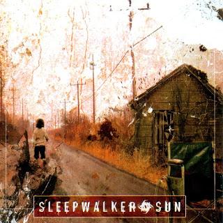 Sleepwalker Sun - Sleepwalker Sun (2005)
