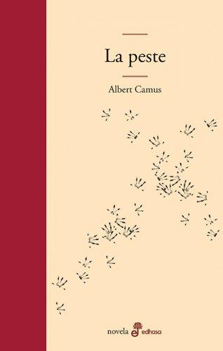 ALBERT CAMUS, LA PESTE: LA REALIDAD QUE NUNCA PERCIBIMOS QUE EXISTE O EL HOMBRE FRENTE A SU DESTINO