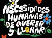 Carlota estrena Necesidades Humanas Querer Llorar