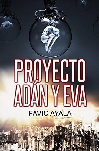 Proyecto Adán y Eva de Favio Ayala Fabián