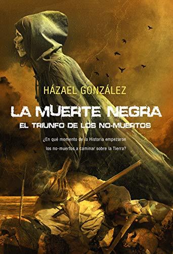 La Muerte Negra de Házael González