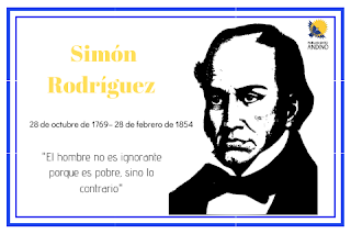 SIMÓN RODRÍGUEZ, VISIONARIO EN POLÍTICA Y EDUCACIÓN