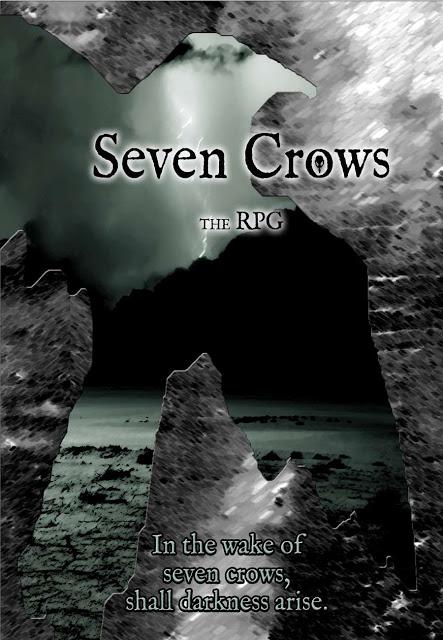 Seven Crows the RPG: Shall Darkness Arise, de Apocrypha Studios