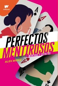 “Perfectos mentirosos”, de Alex Mirez