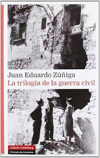 La trilogía de la guerra civil, por Juan Eduardo Zúñiga
