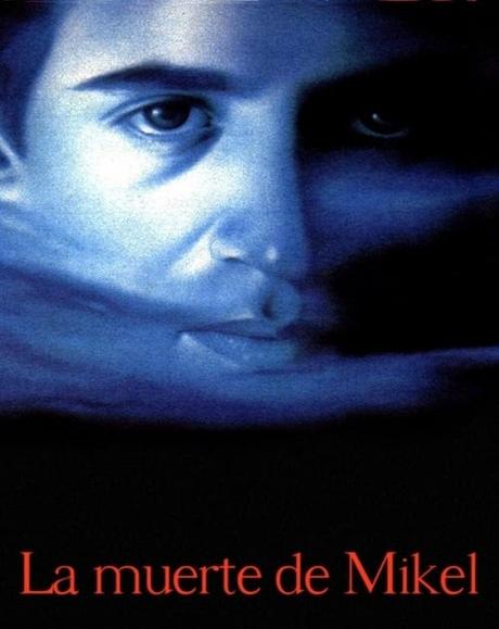 LA MUERTE DE MIKEL - Imanol Uribe