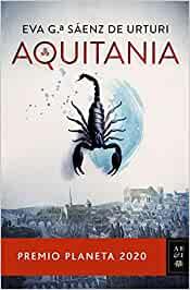 Aquitania, de Eva García Sáenz de Urturi Aquitania, de Eva García Sáenz de Urturi