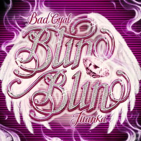 Bad Gyal presenta el single ‘Blin Blin’ junto a Juanka Blin Blin