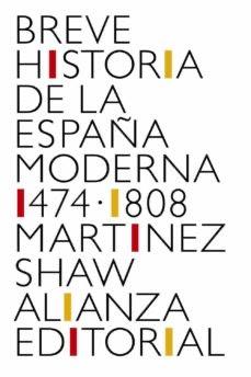Breve historia de la España moderna