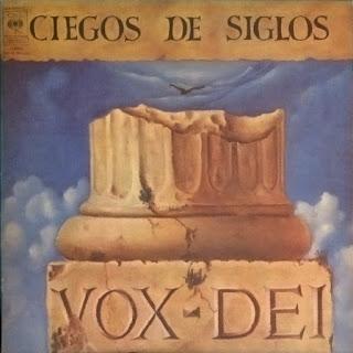 Vox Dei - Ciegos de Siglos (1976)