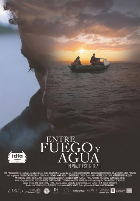 Entre fuego y agua, película colombiana que se estrena en el Festival documental de Amsterdam Entre fuego y agua, película colombiana que se estrena en el Festival documental de Amsterdam