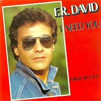 F.R. DAVID - I NEED YOU