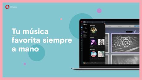 Opera incluye acceso instantáneo a Spotify, Apple Music y YouTube Music en la barra lateral de su navegador