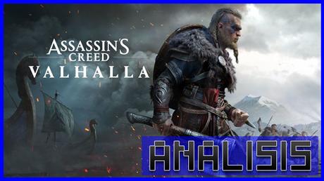 ANÁLISIS: Assassin’s Creed Valhalla