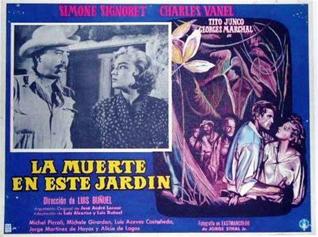 LA MUERTE EN ESTE JARDÍN - Luis Buñuel LA MUERTE EN ESTE JARDÍN - Luis Buñuel