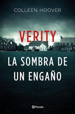 Reseña: Verity. La sombra de un engaño de Colleen Hoover Reseña: Verity. La sombra de un engaño de Colleen Hoover