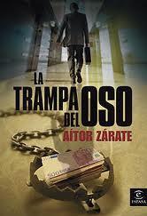 Reseña de «La trampa del oso» Reseña de «La trampa del oso»