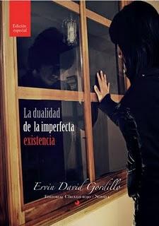 Reseña LA DUALIDAD DE LA IMPERFECTA EXISTENCIA