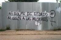 Honduras: “Ni Golpe De Estado, Ni Golpe A Las Mujeres” Honduras: “Ni Golpe De Estado, Ni Golpe A Las Mujeres”